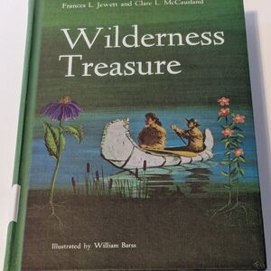 Vintage Copy of Wilderness Treasures by Frances L. Jewitt & Clare L. McCausland